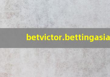 betvictor.bettingasia