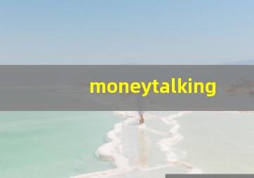 moneytalking