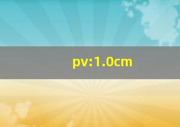 pv:1.0cm