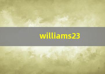 williams23